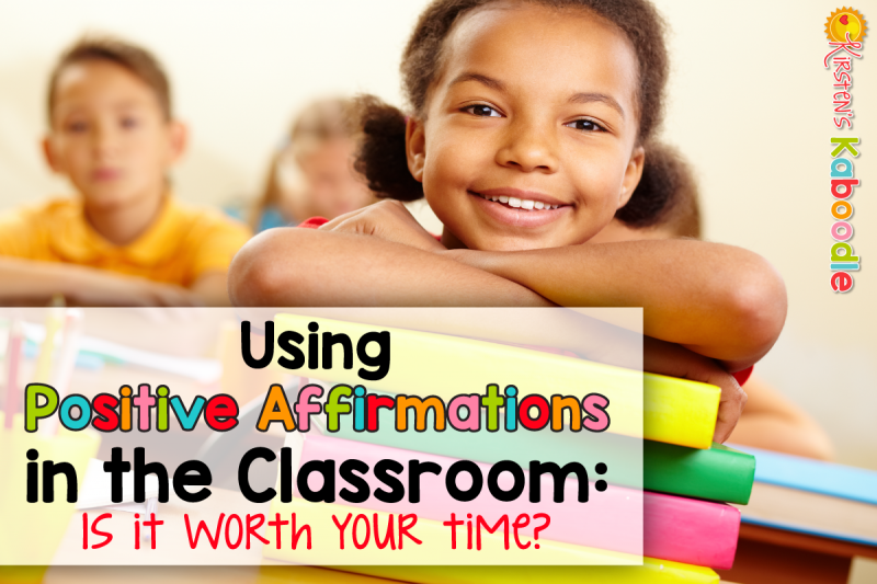 Are you a teacher who wants to positively influence your students' self-esteems and self-worth by using positive affirmations in the classroom? Do you wonder if positive affirmations for kids actually work? Read about the benefits and drawbacks of using inspirational messages and affirmations for students in school.