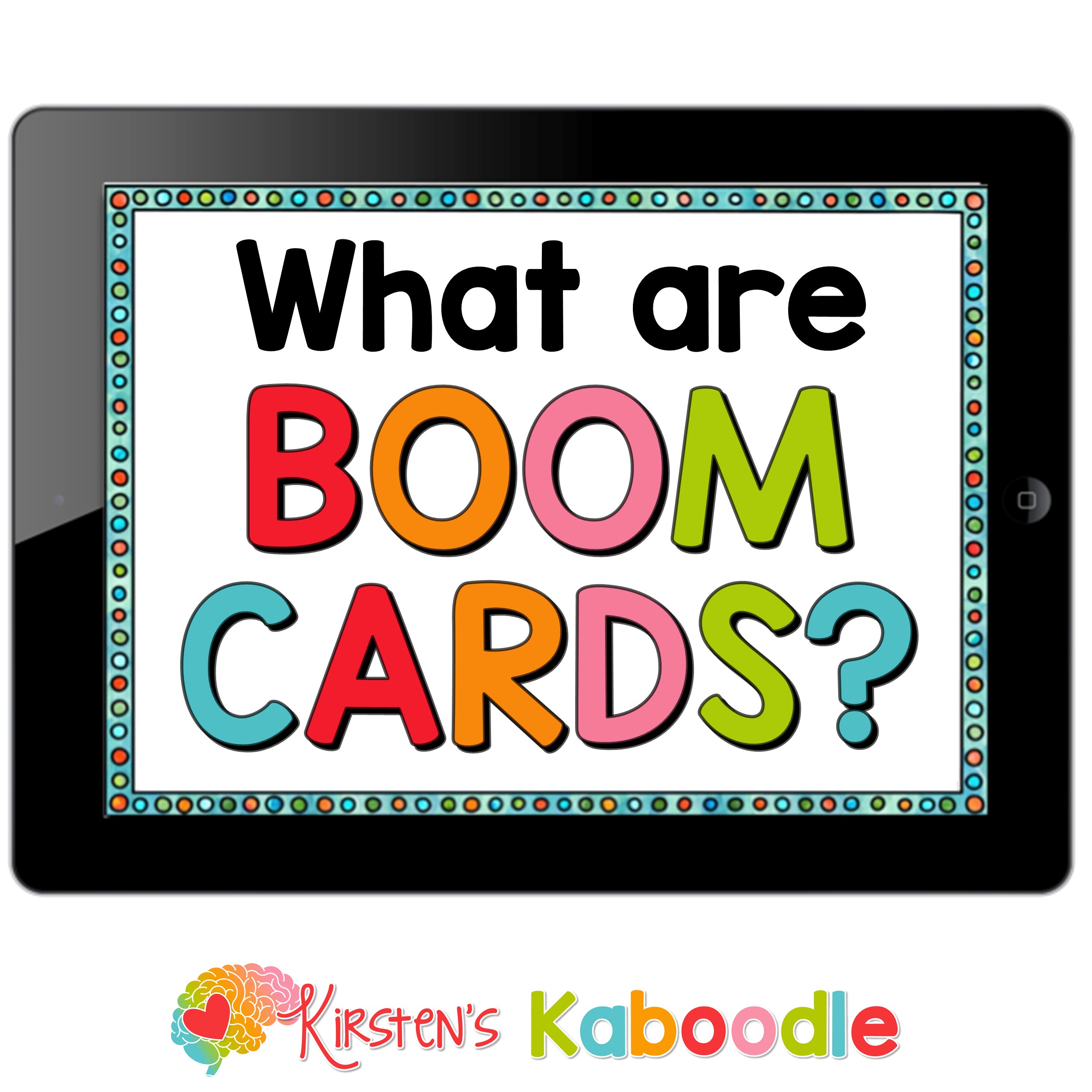 What are Boom Cards? • Kirsten's Kaboodle