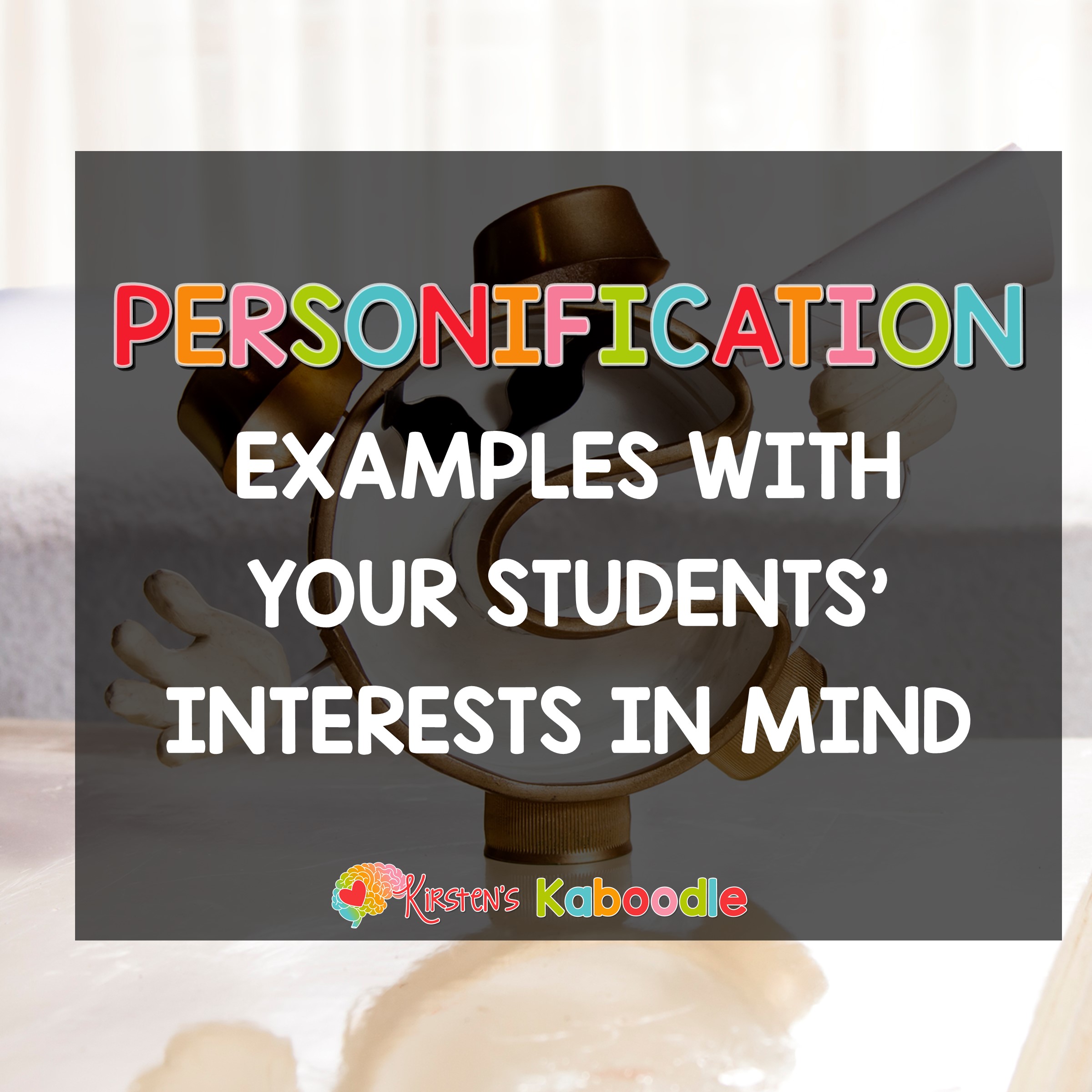 Personification Example Sentence Starters Kirsten s Kaboodle
