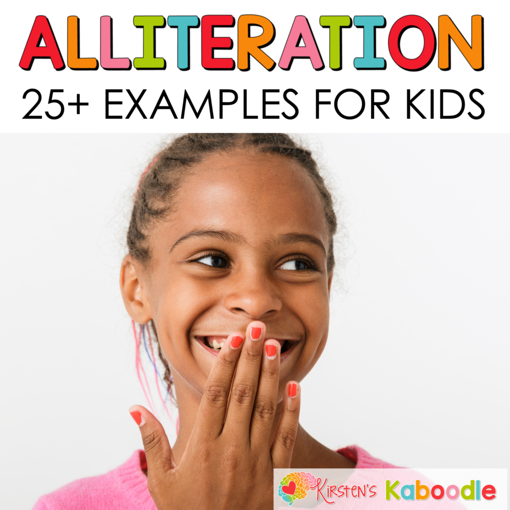 What are Examples of Alliteration? • Kirsten's Kaboodle