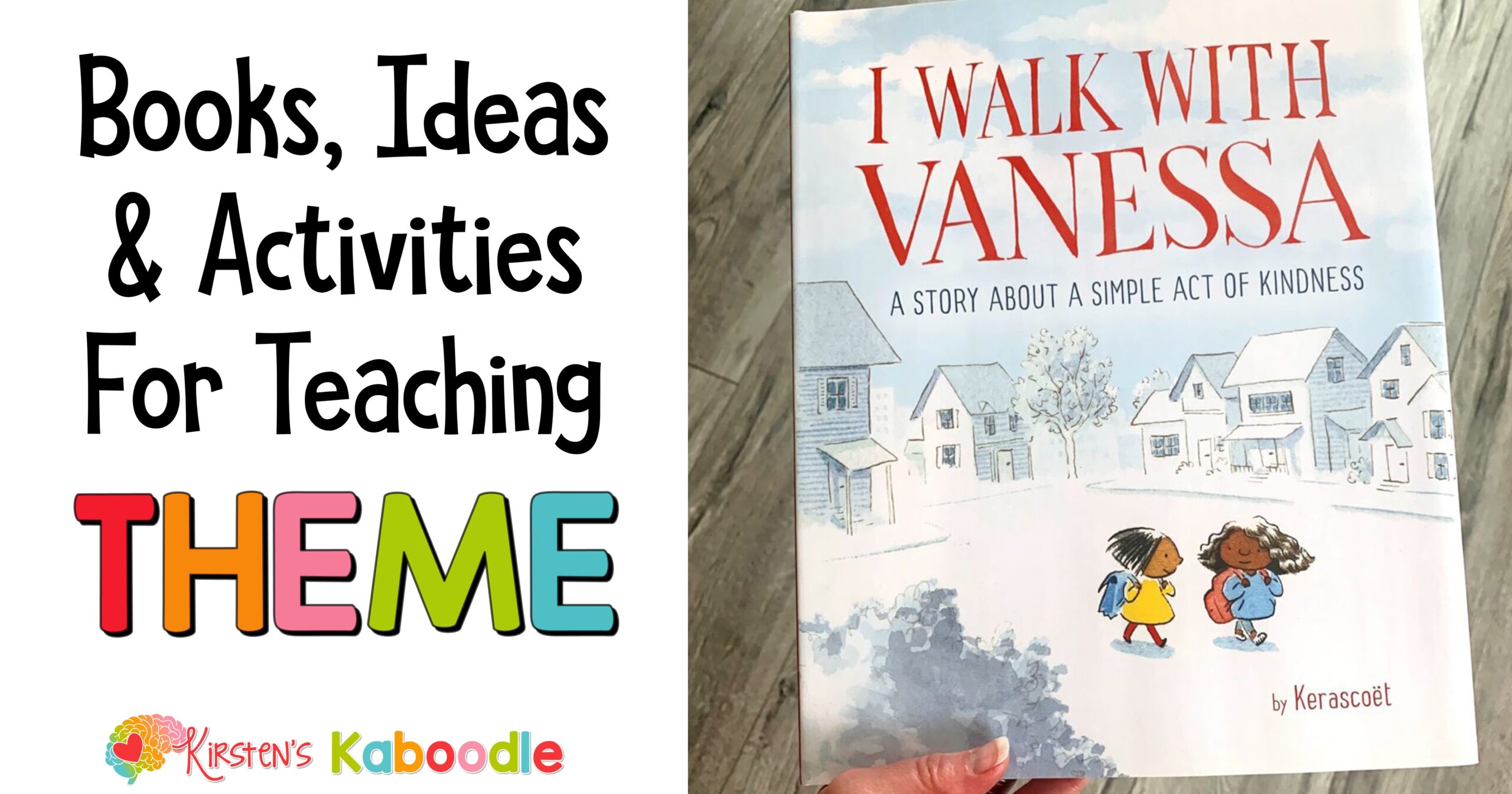 Activities For Finding The Theme Of A Story Kirsten S Kaboodle Activities For Finding The Theme Of A Story Kirsten S Kaboodle