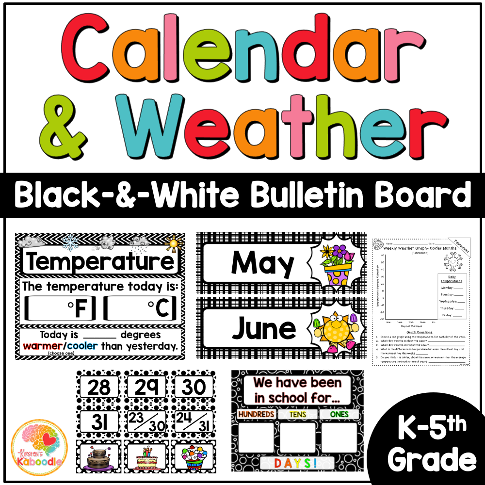Calendar and Weather Set Bulletin Board Black and White Theme